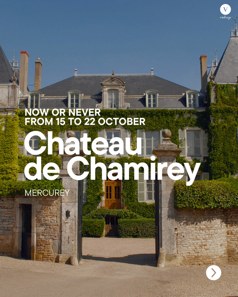 Now or Never – Château de Chamirey Mercurey 1er Cru ‘La Mission’ Monopole
