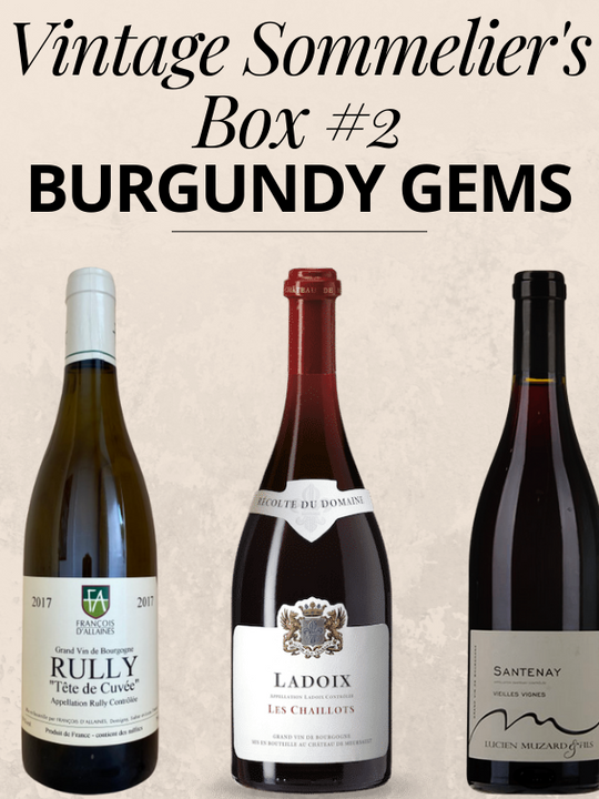 Vintage Sommelier's Box #2: Hidden Gems of Burgundy